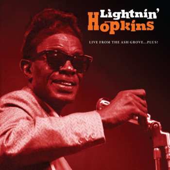 CD Lightnin' Hopkins: Live From The Ash Grove ... Plus 650467