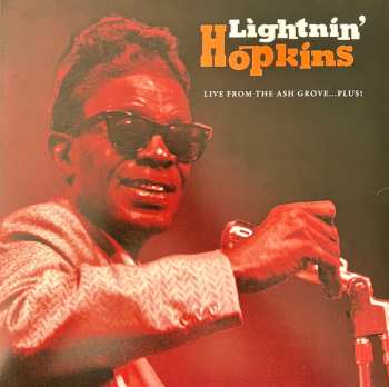 Album Lightnin' Hopkins: Live From The Ash Grove…Plus!