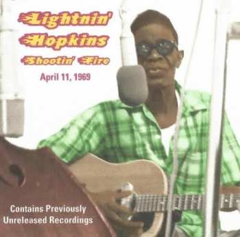 Album Lightnin' Hopkins: Shootin' Fire - April 11, 1969