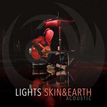 Album LIGHTS: Skin&Earth Acoustic