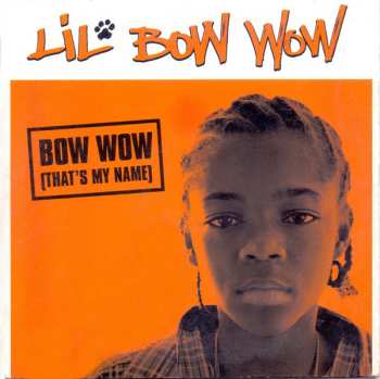 Album Lil' Bow Wow: Bow Wow (That's My Name)