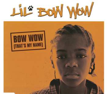 CD Lil' Bow Wow: Bow Wow (That's My Name) 599083