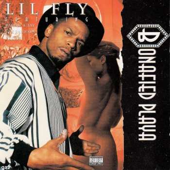 Album Lil' Fly: Bonafied Playa