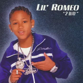 Lil' Romeo: 2 Way