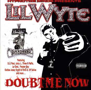 CD Lil' Wyte: Doubt Me Now 634797