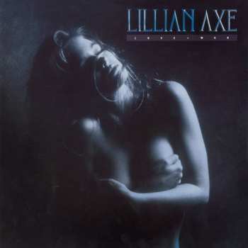 CD Lillian Axe: Love + War 641420