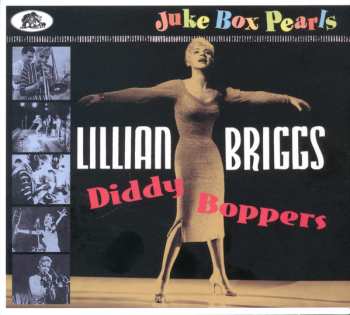 Lillian Briggs: Diddy Boppers - Juke Box Pearls