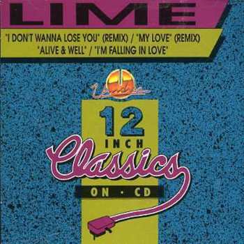 CD Lime: I Don't Wanna Lose You (Remix) / My Love (Remix) / Alive & Well / I'm Falling In Love 631579