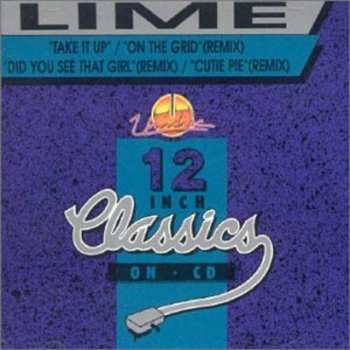 CD Lime: Take It Up / On The Grid (Remix) / Did You See That Girl (Remix) / Cutie Pie (Remix) 620849