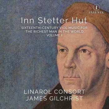 Album James Gilchrist: Linarol Consort - Inn Stetter Hut