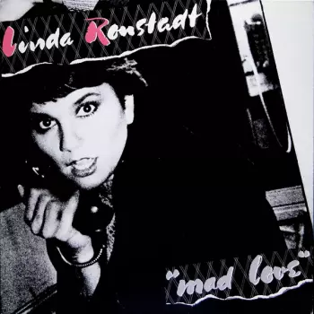 Linda Ronstadt: Mad Love