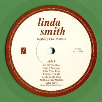 LP Linda Smith: Nothing Else Matters CLR | LTD 562392