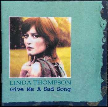 Album Linda Thompson: Give Me A Sad Song