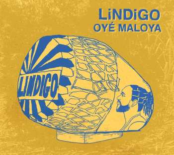 Album Lindigo: Oye Maloya