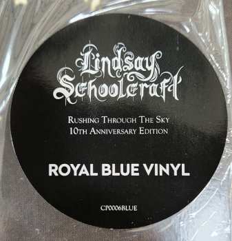 LP Lindsay Schoolcraft: Rushing Through The Sky - 10th Anniversary Edition CLR | LTD 564341