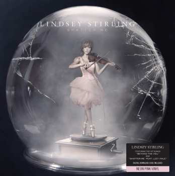 2LP Lindsey Stirling: Shatter Me NUM | CLR 353465