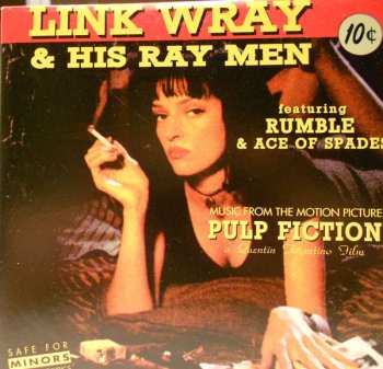 Link Wray And His Ray Men: Pulp Fiction 