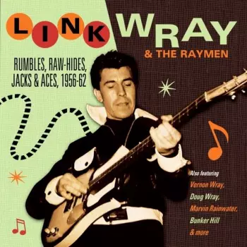 Rumbles, Raw-Hides, Jack-Aces, 1956-62