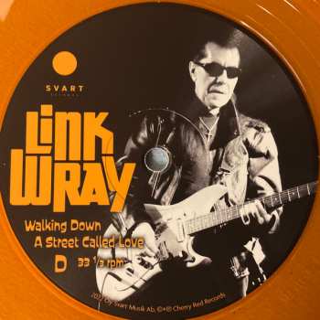 LP Link Wray: Walking Down A Street Called Love CLR 575732