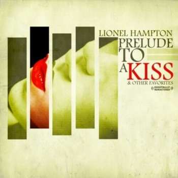 Album Lionel Hampton: Prelude To A Kiss & Other Favorites