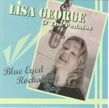 Album Lisa George And The Pedalos: Blue Eyed Rockabilly Boy