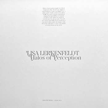 LP Lisa Lerkenfeldt: Halos Of Perception 572003