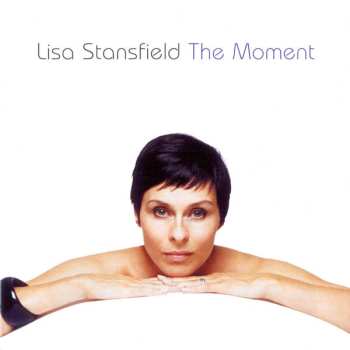 Lisa Stansfield: The Moment