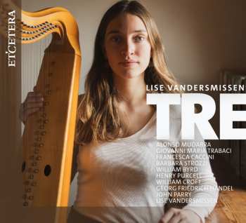 Album Lise Vandersmissen: Tre (harp Solo)