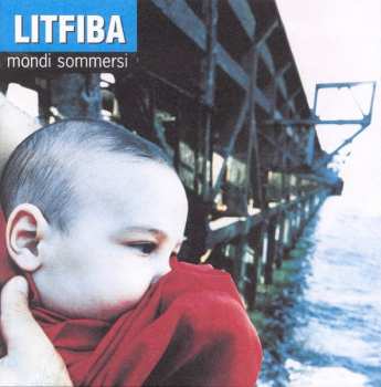 Album Litfiba: Mondi Sommersi