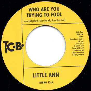 Album Little Ann: Who Are You Trying To Fool / The Smile On Your Face