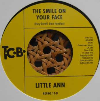 SP Little Ann: Who Are You Trying To Fool / The Smile On Your Face 580969