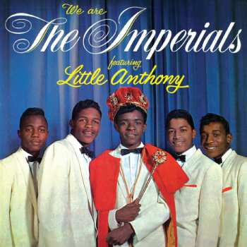 CD Little Anthony & The Imperials: We Are The Imperials Featuring Little Anthony 612729