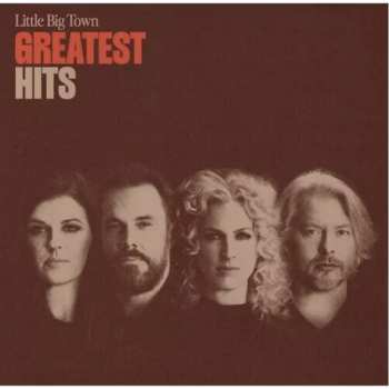 Album Little Big Town: Greatest Hits