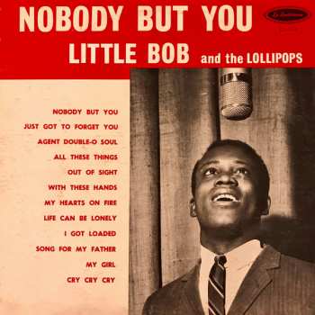 Album Lil Bob & The Lollipops: Nobody But You