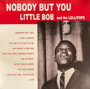 LP Lil Bob & The Lollipops: Nobody But You 608639