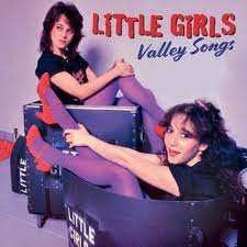 Album Little Girls: Valley Songs