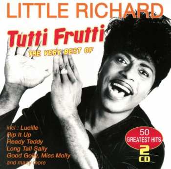 2CD Little Richard: Tutti Frutti -The Very Best Of  462752