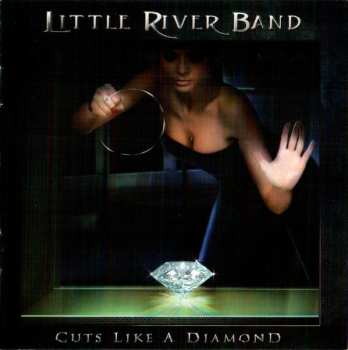 Album Little River Band: Cuts Like A Diamond