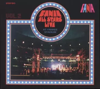 Fania All Stars: Live At Yankee Stadium -  Vol. 2