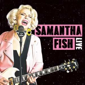 Album The Samantha Fish Blues Band: Live Bait