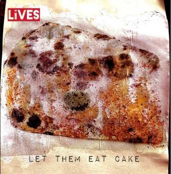 LP LIVES: Let Them Eat Cake 623962