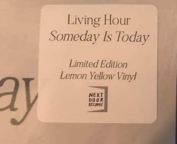 LP Living Hour: Someday Is Today CLR | LTD 587858