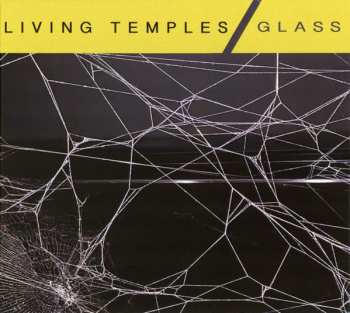 Album Living Temples: Glass