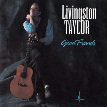 CD Livingston Taylor: Good Friends 619276