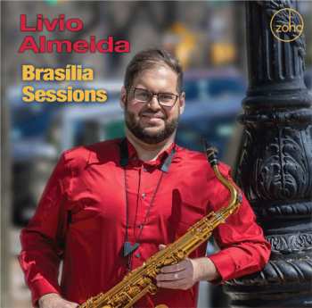 Album Livio Almeida: Brasília Sessions