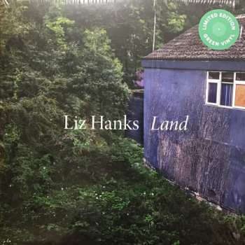 LP Liz Hanks: Land CLR | LTD 584140