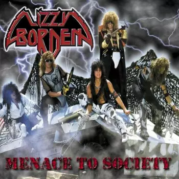 Lizzy Borden: Menace To Society