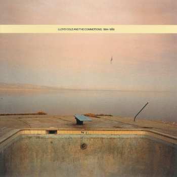 Album Lloyd Cole & The Commotions: 1984-1989