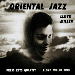 LP Lloyd Miller: Oriental Jazz 606434