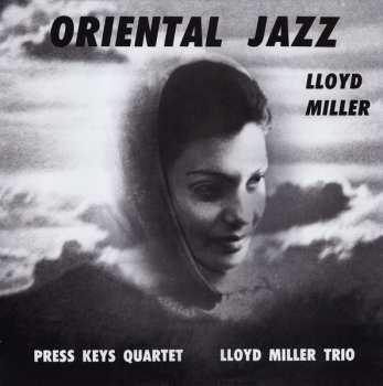 LP Lloyd Miller: Oriental Jazz 606434